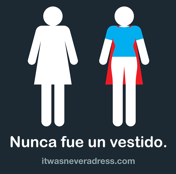 Campaña 'Nunca fue un vestido'