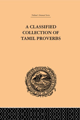 A Classical Collection of Tamil Proverbs (Trubner's Oriental Series) (English Edition)