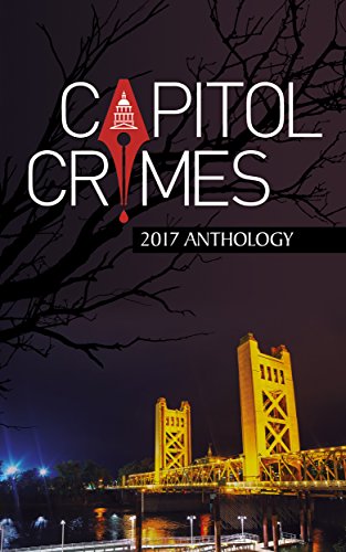Captiol Crimes: 2017 Anthology (English Edition)