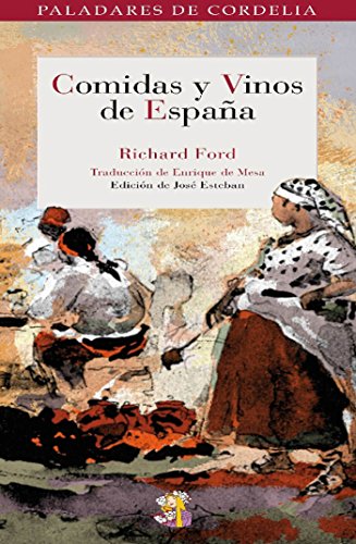 Comidas y vinos de España (Paladares de Cordelia nº 2)