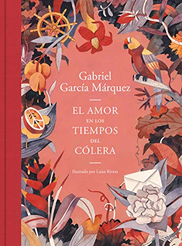 El amor en los tiempos del cólera (edición ilustrada) (Literatura Random House)