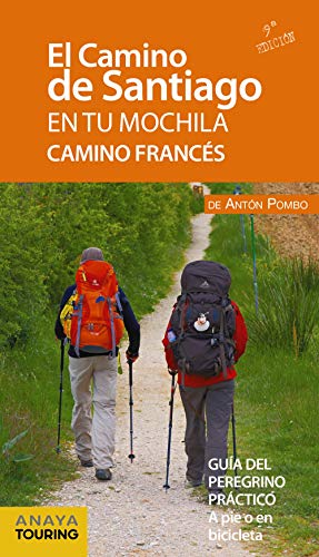 El Camino de Santiago en tu mochila. Camino Francés