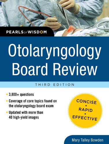 Otolaryngology Board Review: Pearls of Wisdom, Third Edition (English Edition)