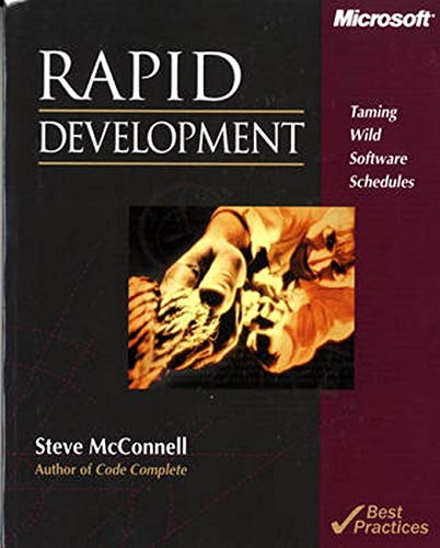 Rapid Development: Taming Wild Software Schedules (Developer Best Practices)