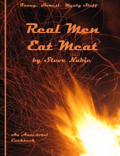 Real Men Eat Meat (Meat Eaters) (English Edition)