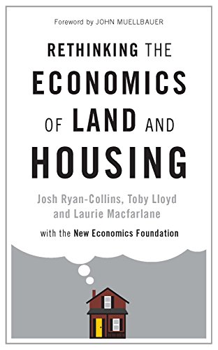 Rethinking the Economics of Land and Housing (English Edition)