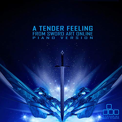 A Tender Feeling (From "Sword Art Online") (Piano Version)