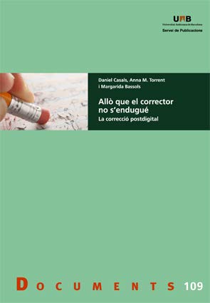 Allò que el corrector no s'endugué. La correcció postdigital: La correcci postdigital: 109 (Documents)