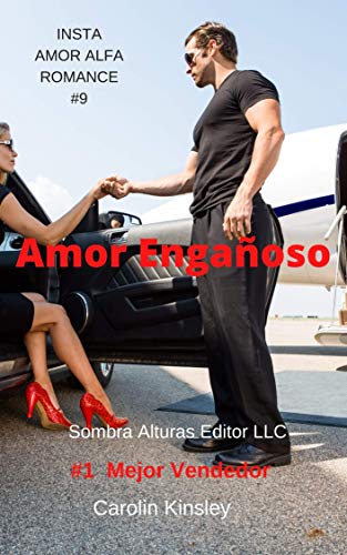 Amor Engañoso (INSTA AMOR ALFA ROMANCE nº 9)