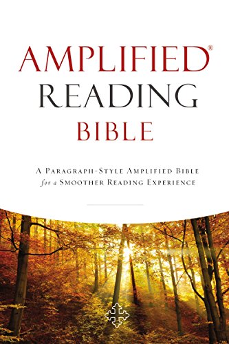 Amplified Reading Bible, eBook: A Paragraph-Style Amplified Bible for a Smoother Reading Experience (English Edition)