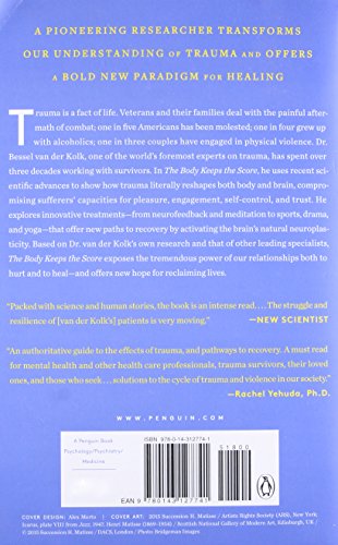 Bessel van der Kolk, M: The Body Keeps the Score: Brain, Mind, and Body in the Healing of Trauma