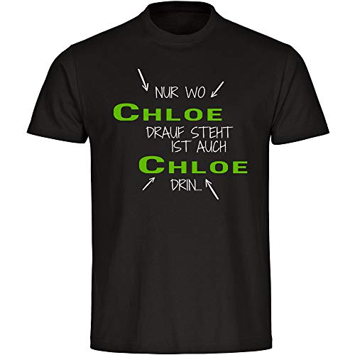 Camiseta infantil con texto en alemán "Nur wo Chloe Drauf Steht ist auch Chloe drin", talla 128 hasta 176 Negro 140