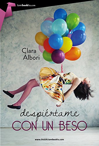 Despiértame con un beso (Tombooktu Chick-Lit)