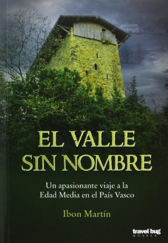 El Valle Sin Nombre (Novela Travel Bug)