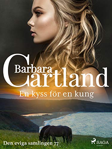 En kyss för en kung (Den eviga samlingen) (Swedish Edition)