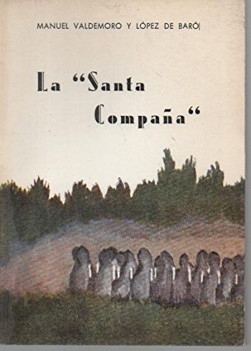 LA SANTA COMPAÑA.