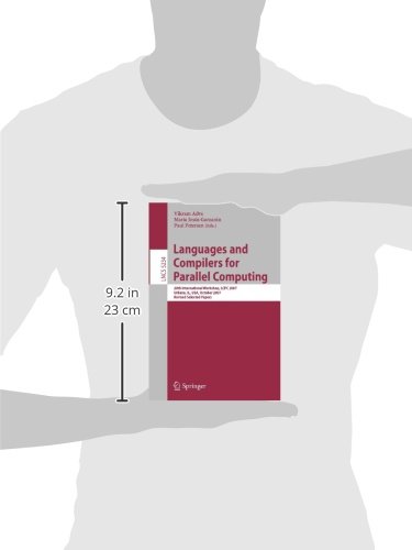 Languages and Compilers for Parallel Computing: 20th International Workshop, LCPC 2007, Urbana, IL, USA, October 11-13, 2007, Revised Selected Papers (Lecture Notes in Computer Science)