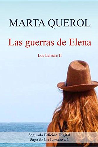 Las guerras de Elena: Los Lamarc II