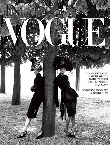 Oliva, A: In Vogue: An Illustrated History of the World's Most Famous Fashion Magazine