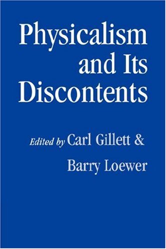 Physicalism and its Discontents