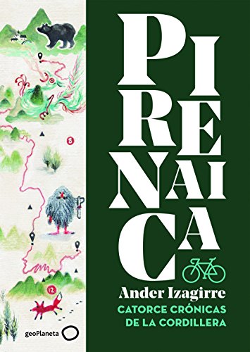 Pirenaica: Catorce crónicas de la cordillera