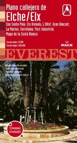 Plano callejero de Elche/Elx. Con Santa Pola, Els Arenals, L'Altet, Gran Alacant, La Marina, Torrellano, Parc Industrial. Mapa de carreteras de la Costa Blanca (Planos callejeros / serie roja)