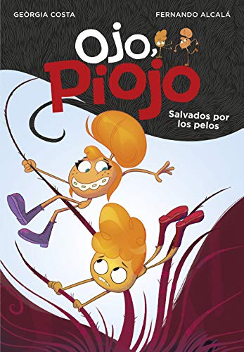 Salvados por los pelos (Ojo, Piojo)