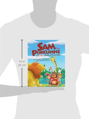 Sam the Porcupine and His Quills of Courage