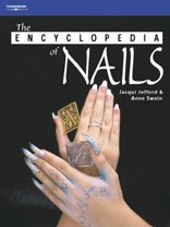 The Encyclopedia of Nails (Hairdressing & Beauty Industry Authority S.)