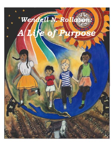 Wendell N. Rollason: A Life of Purpose (English Edition)