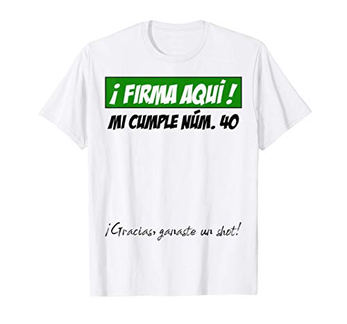 40 Años Cumpleaños Chico Chica Hombre Mujer Regalo Divertido Camiseta