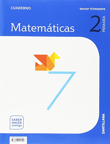 CUADERNO MATEMATICAS 2 PRIMARIA 3 TRIM SABER HACER CONTIGO