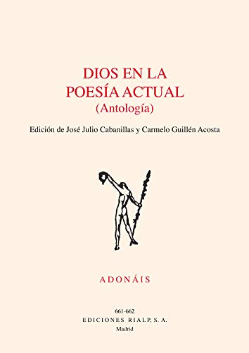 Dios En La Poesia actual (Antologia) (Poesía. Adonáis)