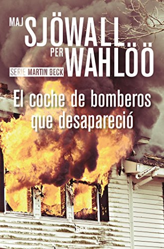 El coche de bomberos que desapareció (Inspector Martin Beck nº 5)