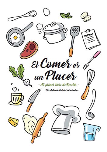 El Comer es un Placer: Recetas