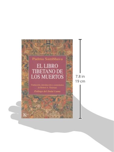 El libro tibetano de los muertos: Como es popularmente conocido en Occidente y conocido en el Tíbet como El gran libro de la liberación natural ... en el estado intermedio (Clásicos)