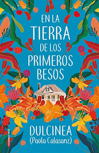 En la tierra de los primeros besos (Novela)