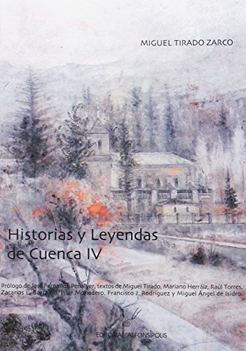 Historias y leyendas de Cuenca IV