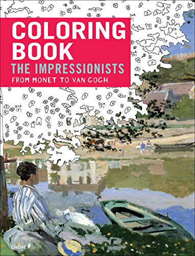 Impressionists: From Monet to Van Gogh: Coloring Book (Colouring Books)