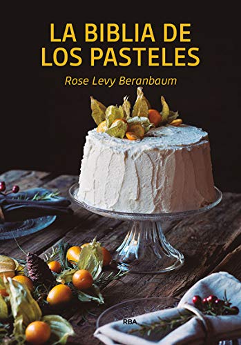 La biblia de los pasteles (PRÁCTICA)