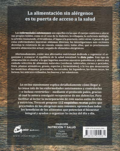 La cocina autoinmune. Recetas paleo para tratar las enfermedades autoinmunes (Nutrición y salud)