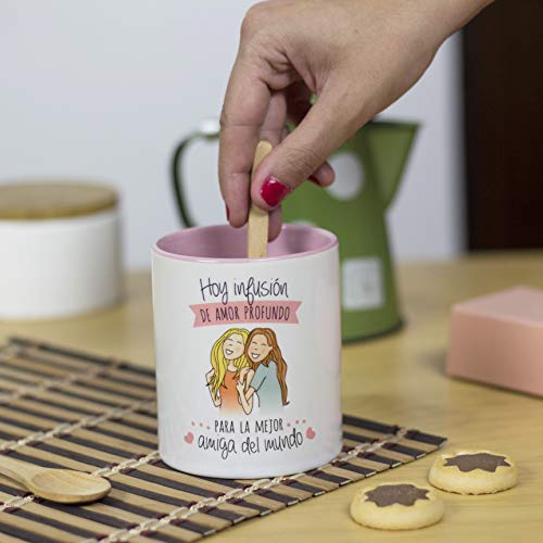 La mente es Maravillosa - Taza con Frase y Dibujo Divertido (Hoy infusión de Amor Profundo para la Mejor Amiga del Mundo) Regalo Original Amigas