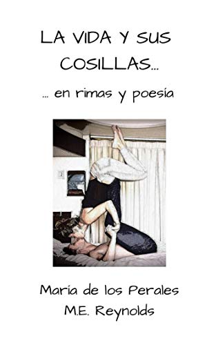 La vida y sus cosillas... en rimas y poesía