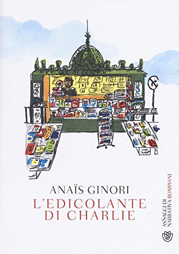 L'edicolante di Charlie (AsSaggi di narrativa)