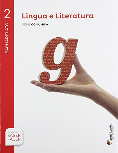 LINGUA E LITERATURA SERIE COMUNICA 2 BTO SABER FACER - 9788499727110