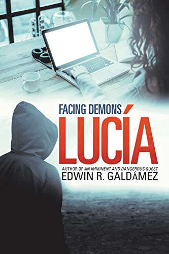 Lucía: Facing Demons