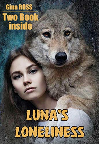 Luna's Loneliness (English Edition)