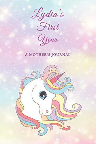 Lydia's First Year: A Mother's Journal