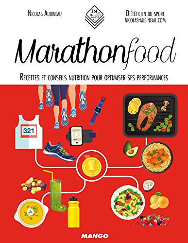 Marathon Food (In and out) (French Edition)