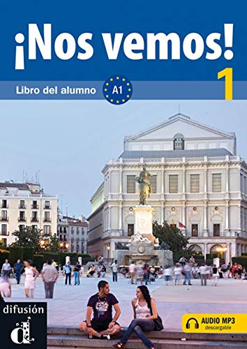 ¡Nos vemos! 1. Libro del alumno + CD (Nivel A1) (Ele - Texto Español)